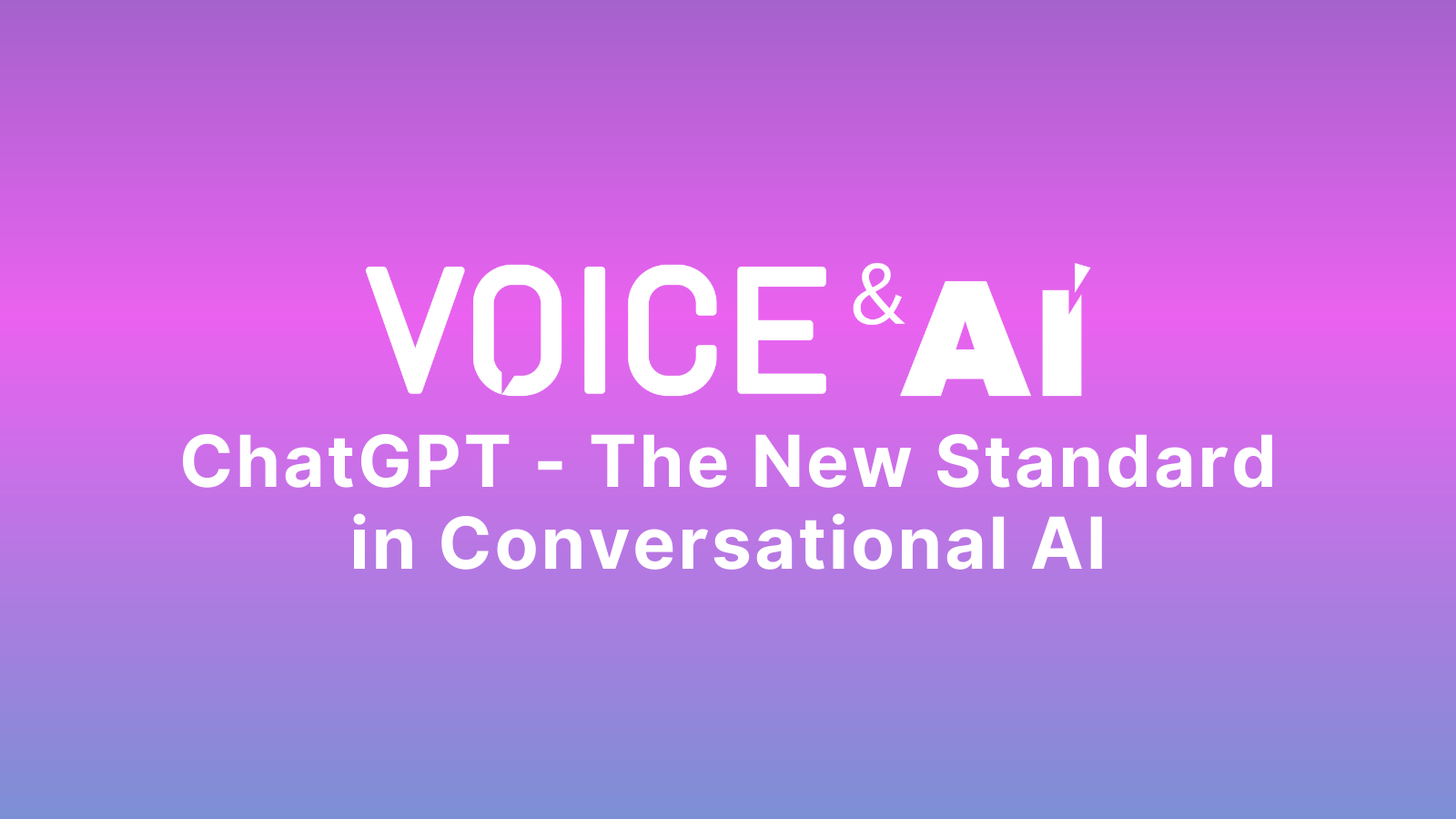 ChatGPT - The New Standard in Conversational AI